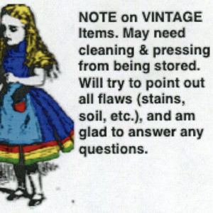 Note on Vintage items. CHECK MEASUREMENTS!